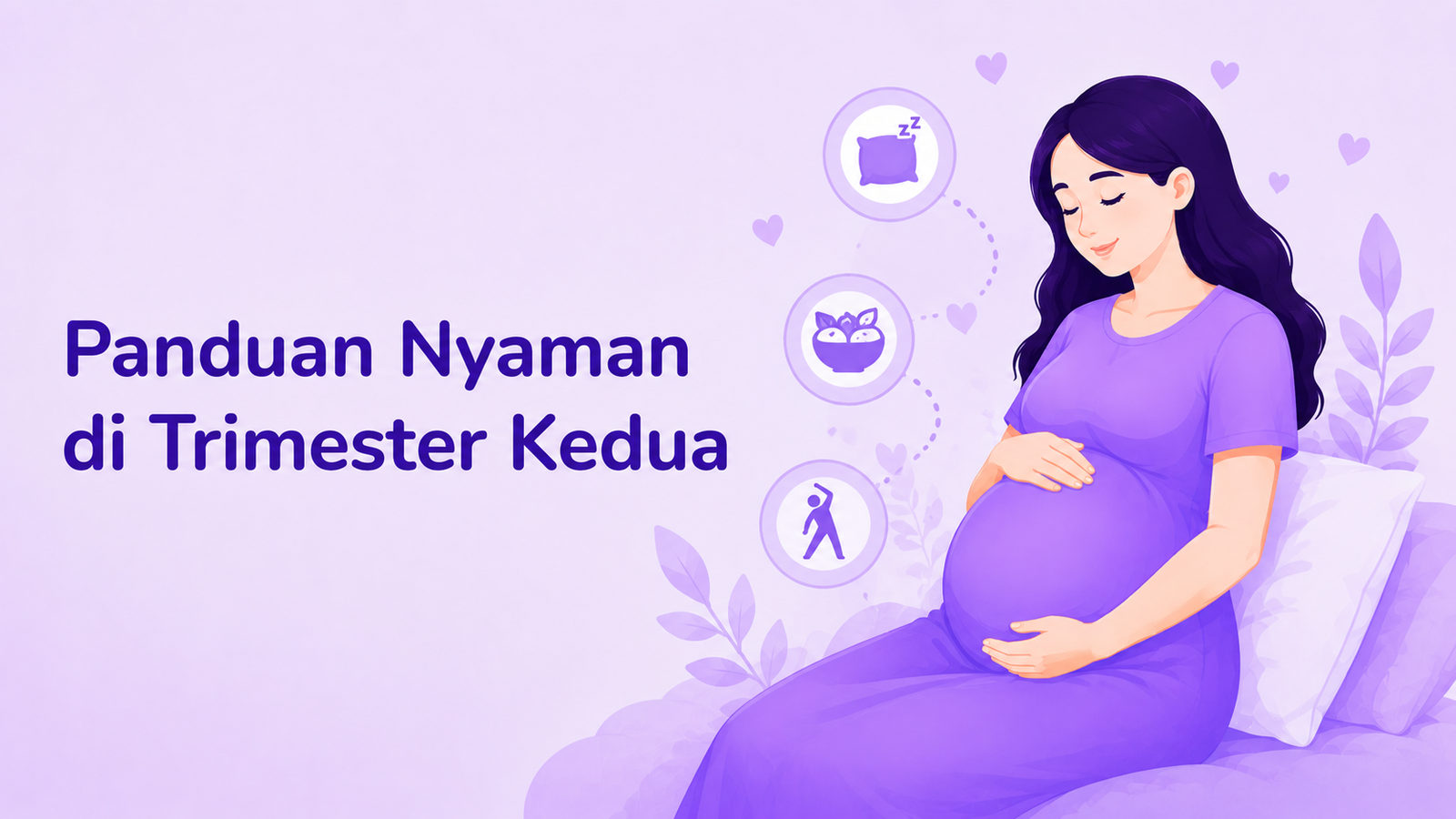 Panduan Nyaman di Trimester Kedua